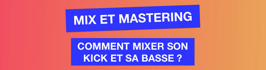 mixage audio kick basse